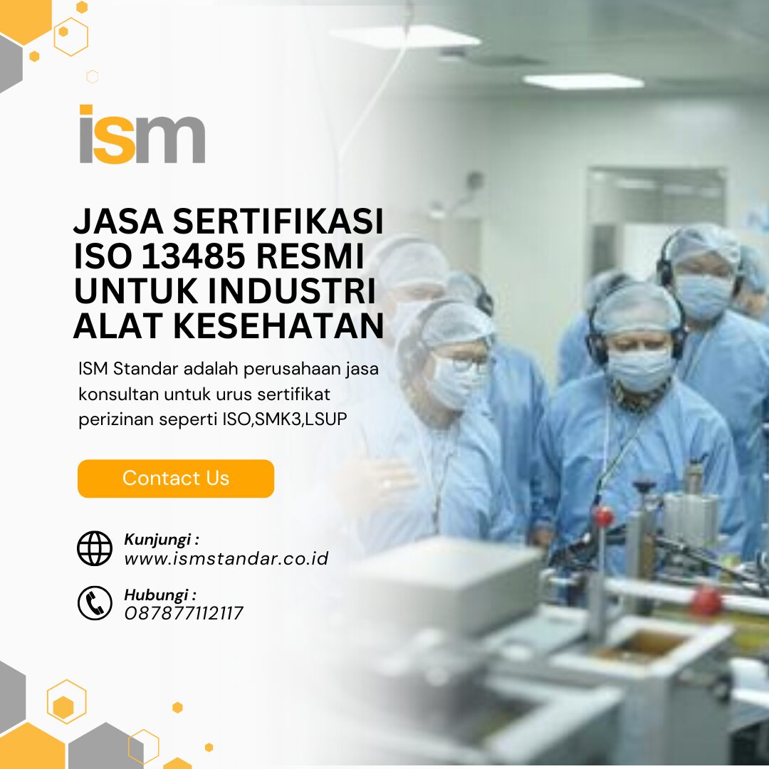 JASA SERTIFIKASI ISO 13485 RESMI UNTUK INDUSTRI ALAT KESEHATAN