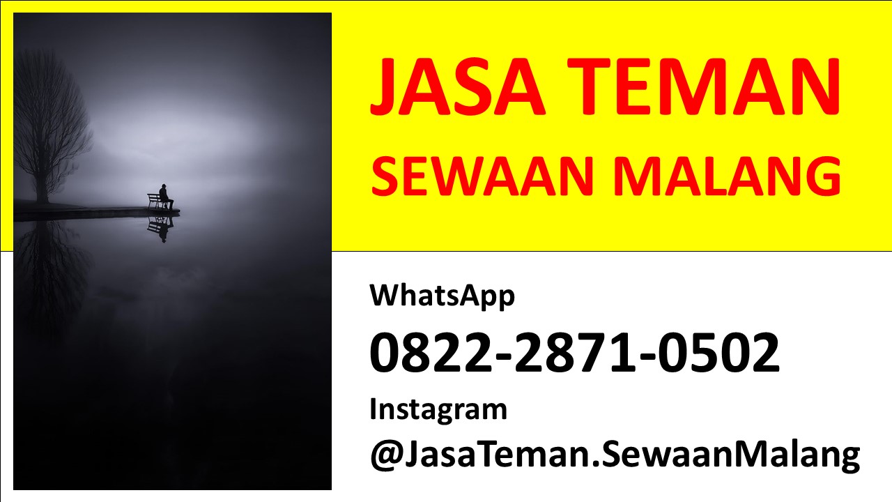 Jasa Nemenin Curhat untuk Cewek di Malang