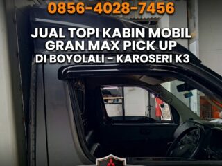2-Jual-Topi-Kabin-Mobil-Gran-Max-Pick-Up-di-Boyolali