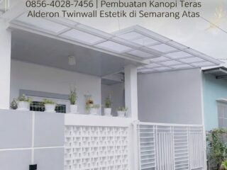 2-Pembuatan-Kanopi-Teras-Alderon-Twinwall-Estetik-di-Semarang-Atas