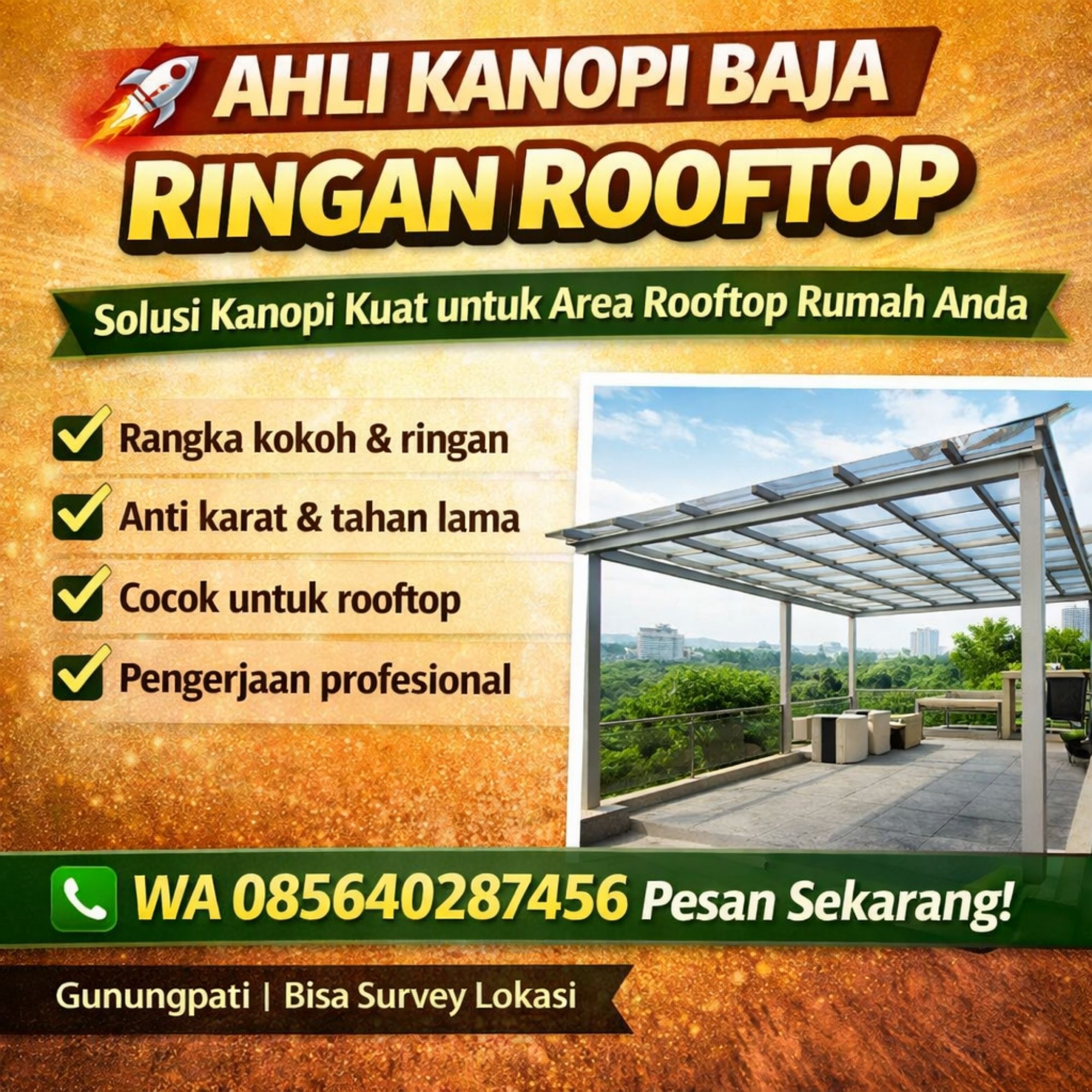 AHLI PROFESIONAL & BERGARANSI! WA 085640287456 Tukang Borongan Kanopi Baja Ringan Rooftop Terbaik di Gunungpati