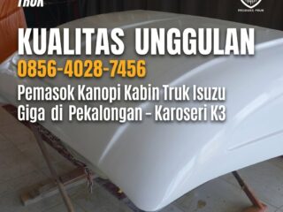 3-Pemasok-Kanopi-Kabin-Truk-Isuzu-Giga-di-Pekalongan