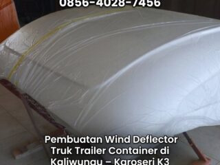 3-Pembuatan-Wind-Deflector-Truk-Trailer-Container-di-Kaliwungu