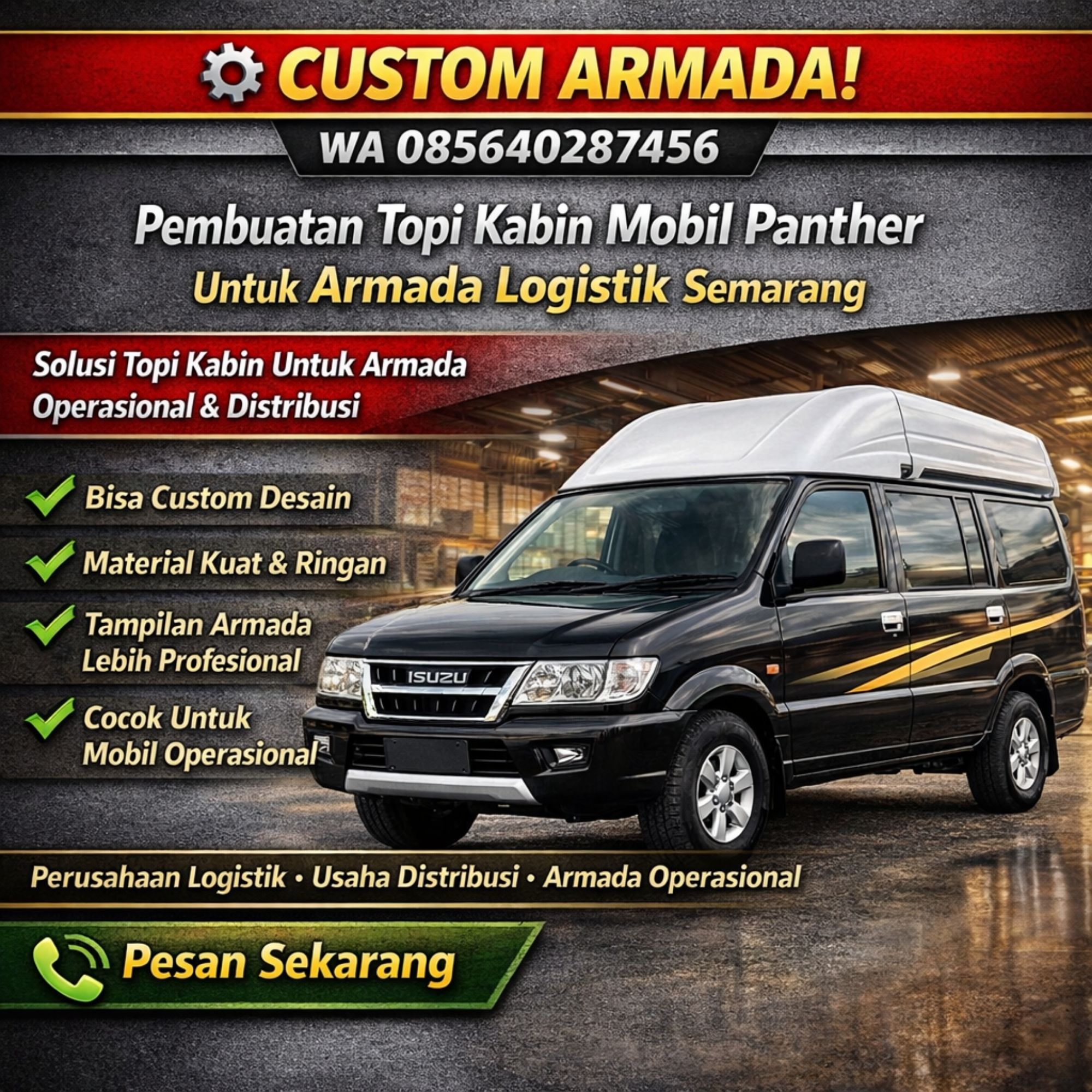 CUSTOM ARMADA LOGISTIK! WA 085640287456 Pembuatan Topi Kabin Mobil Panther Untuk Armada Logistik Semarang