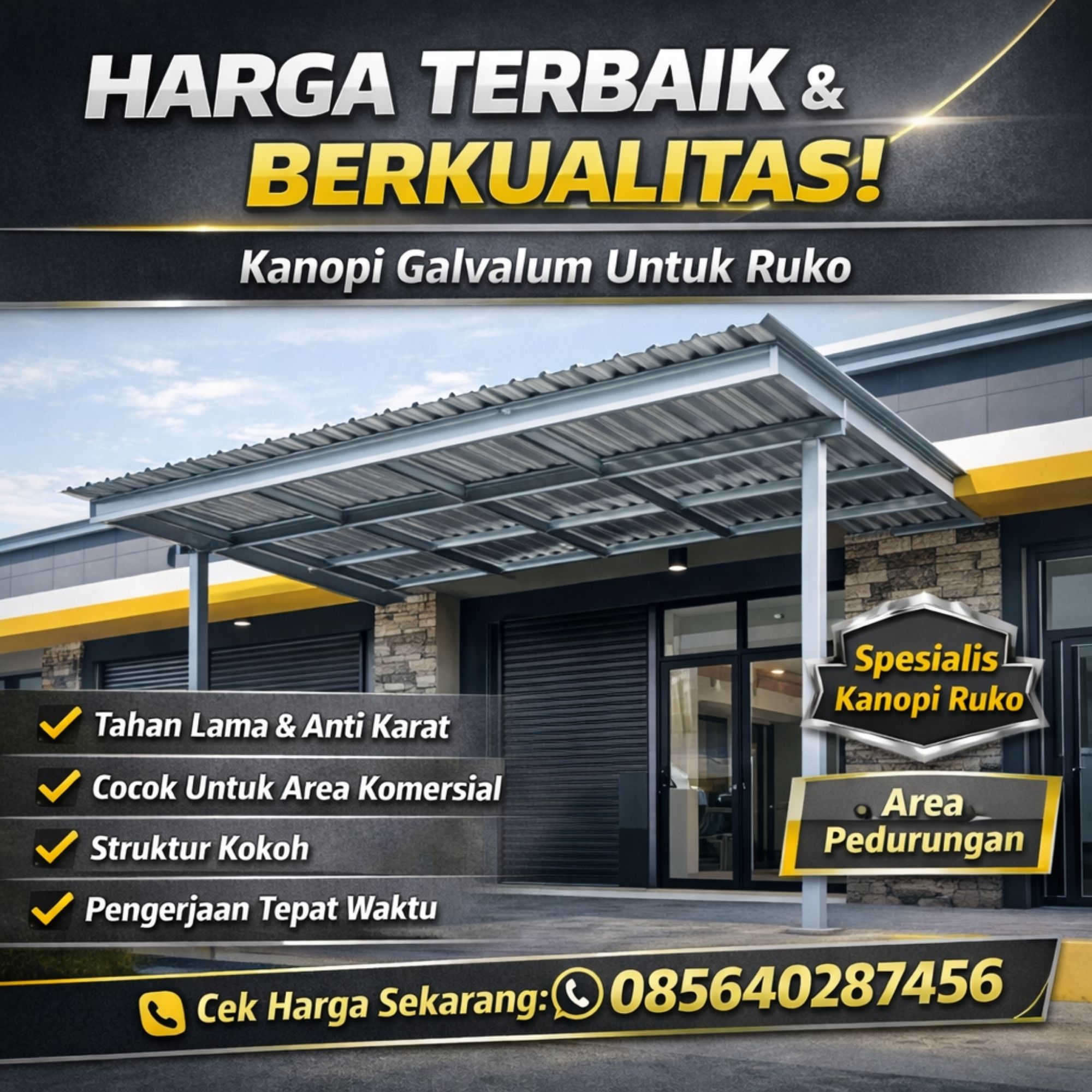 HARGA TERBAIK & BERKUALITAS! WA 085640287456 Harga Jasa Pasang Kanopi Galvalum Ruko Pedurungan Semarang