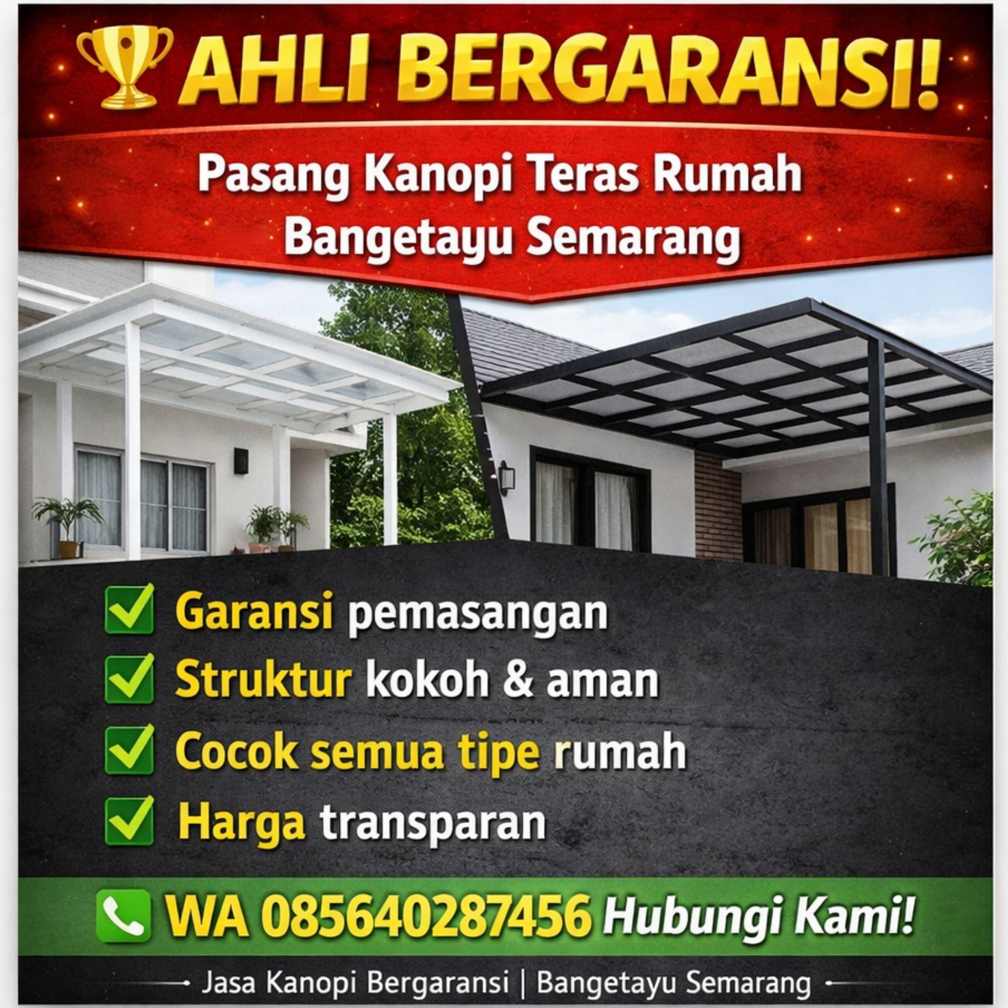 AHLI BERGARANSI WA 085640287456 Tukang Bangunan Pasang Kanopi Teras Rumah di Bangetayu Semarang