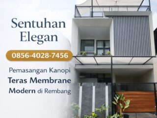 5-Pemasangan-Kanopi-Teras-Membrane-Modern-di-Rembang