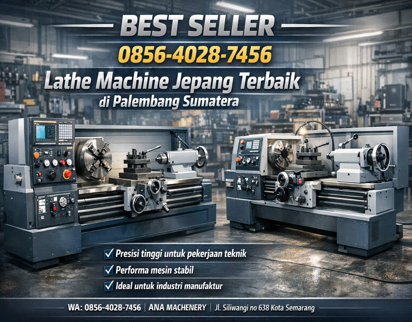 BEST SELLER 0856-4028-7456 Lathe Machine Jepang Terbaik di Palembang Sumatera Ana Machinery