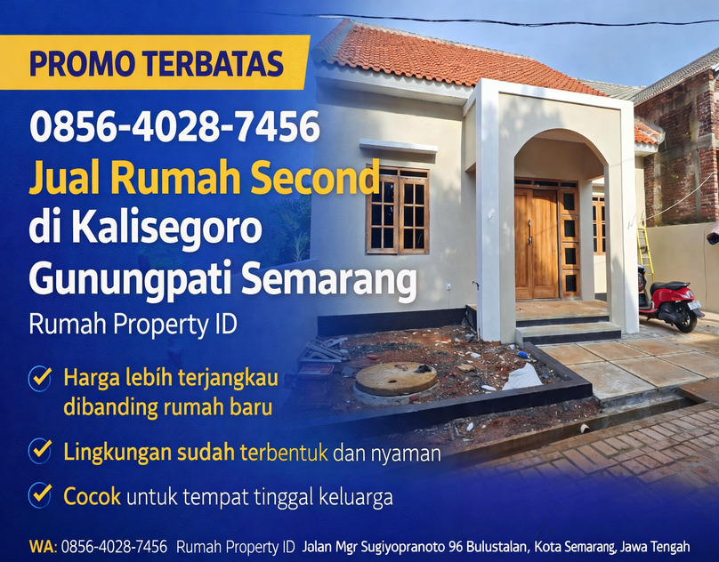 PROMO TERBATAS 0856-4028-7456 Jual Rumah Second di Kalisegoro Gunungpati Semarang Rumah Property ID