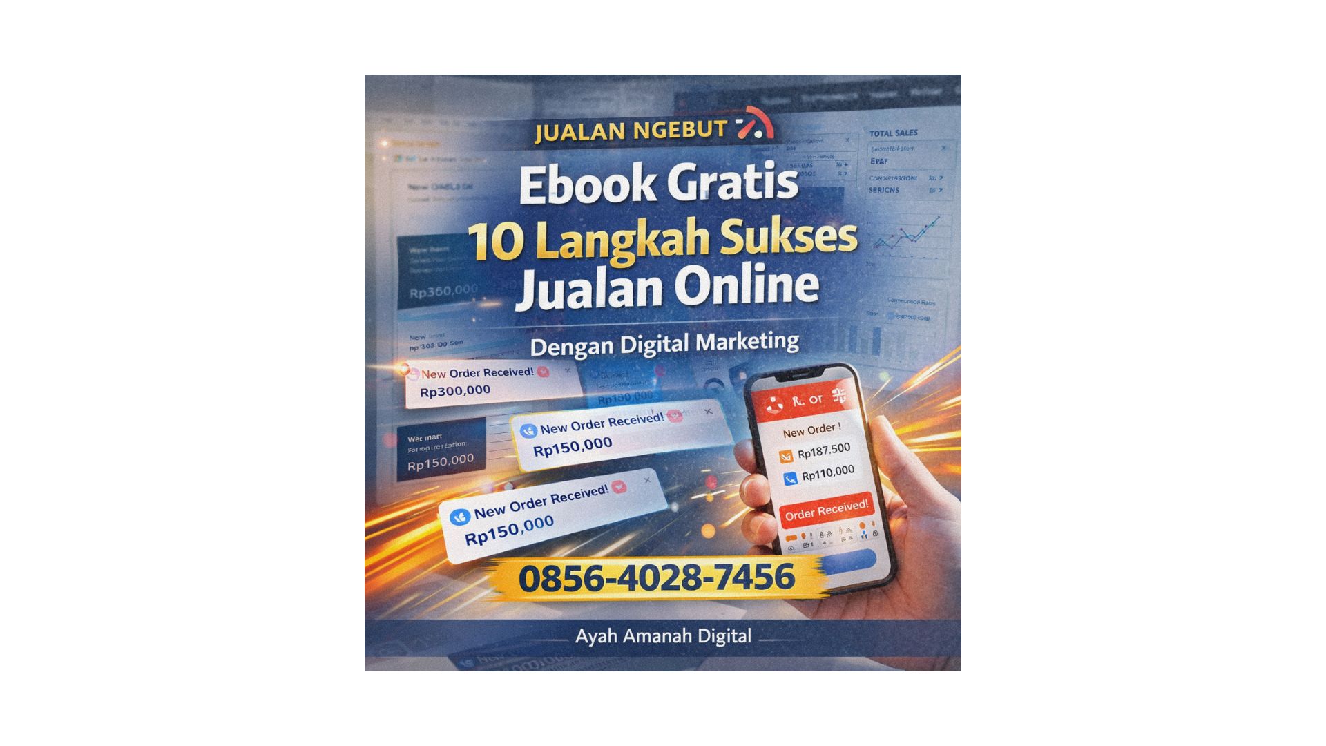 Jualan Ngebut | 0856-4028-7456 Ebook Gratis 10 Langkah Sukses Jualan Online Dengan Digital Marketing
