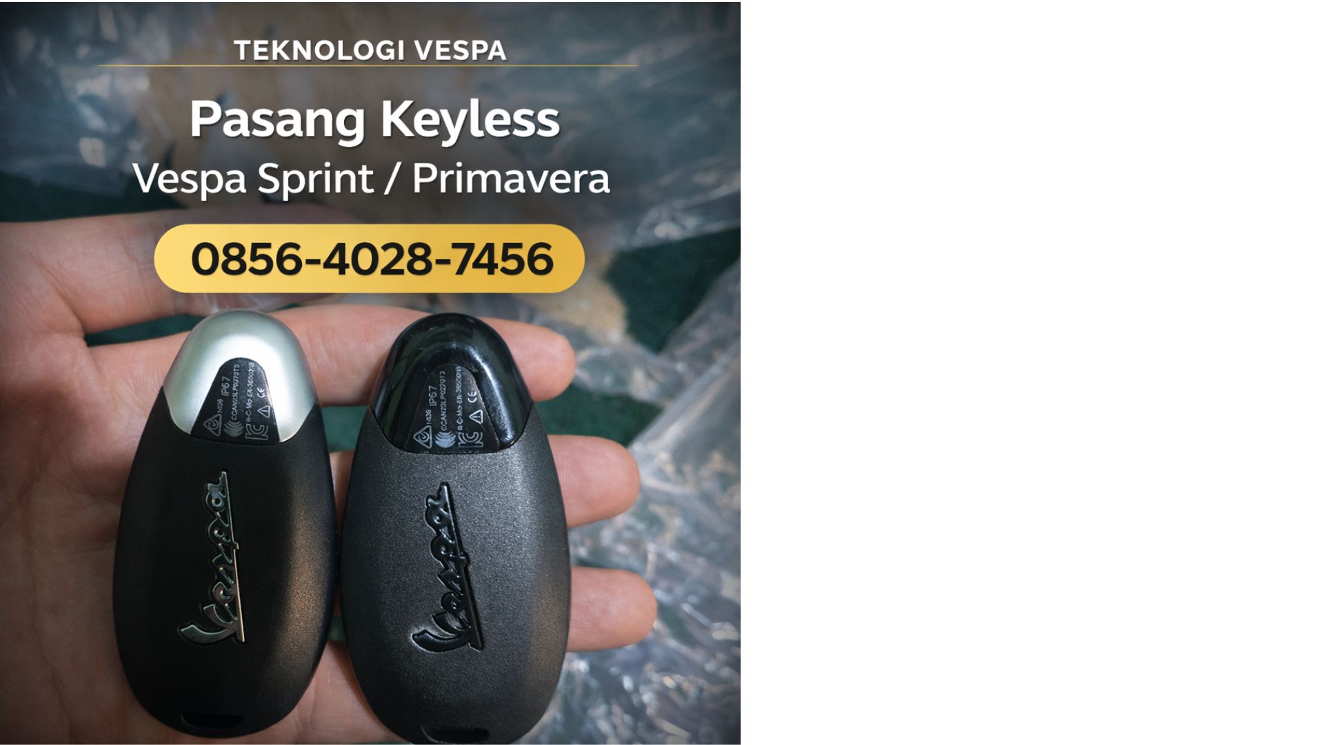 Teknologi Vespa 0856-4028-7456 Pasang Keyless Vespa Sprint / Primavera – Sistem Anti Maling Vespa Modern