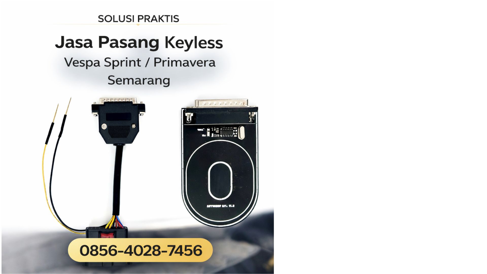 Solusi Praktis 0856-4028-7456 Jasa Pasang Keyless Vespa Sprint / Primavera di Semarang – Anti Maling & Praktis