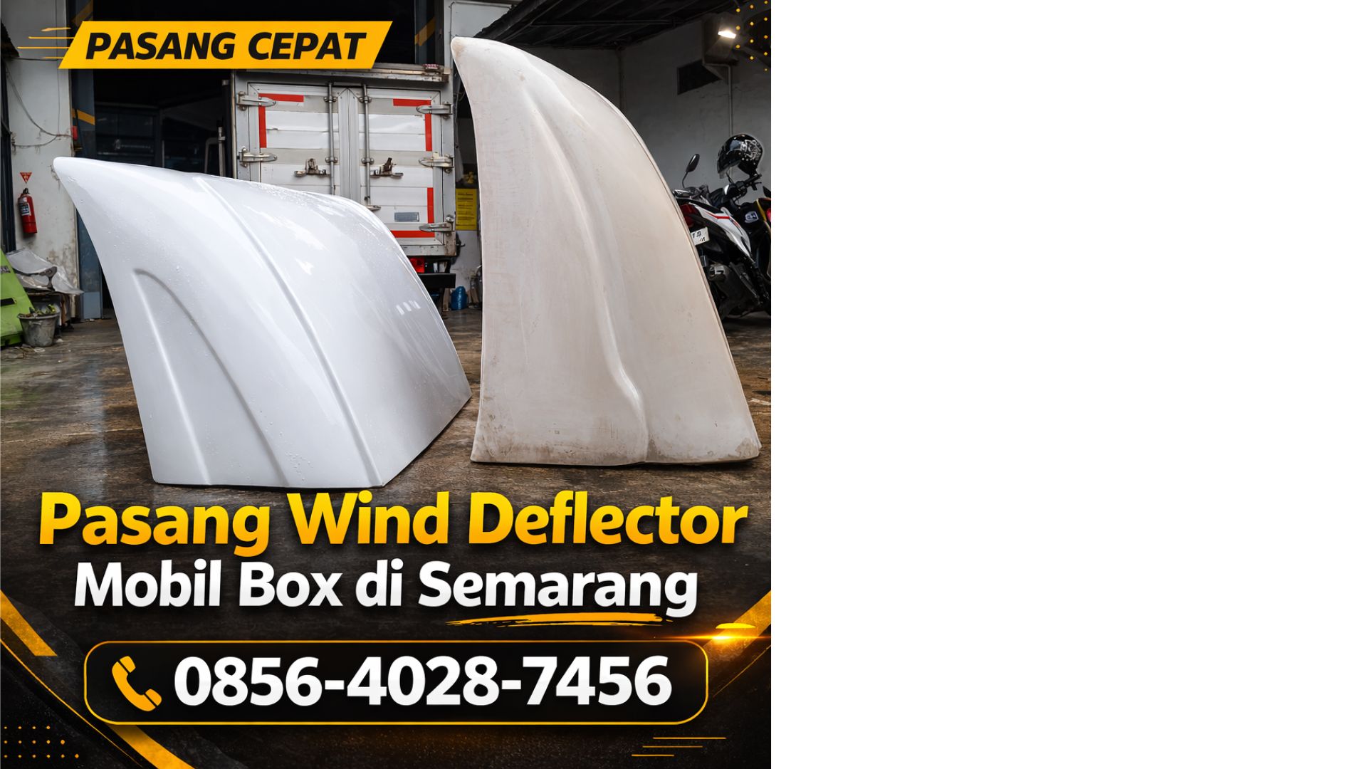 Pasang Cepat | 0856-4028-7456 Pasang Wind Deflector Mobil Box di Semarang