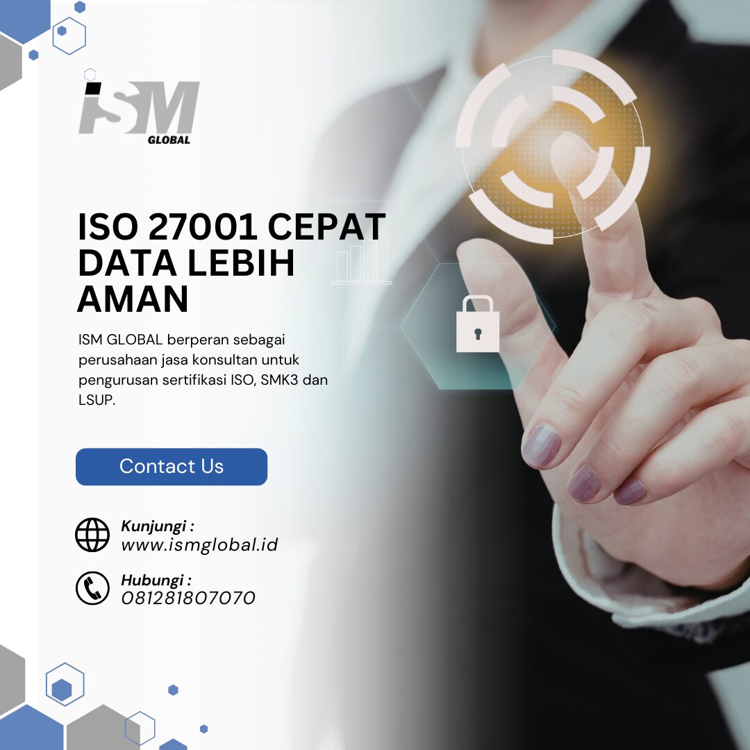 ISO 27001 CEPAT, DATA LEBIH AMAN