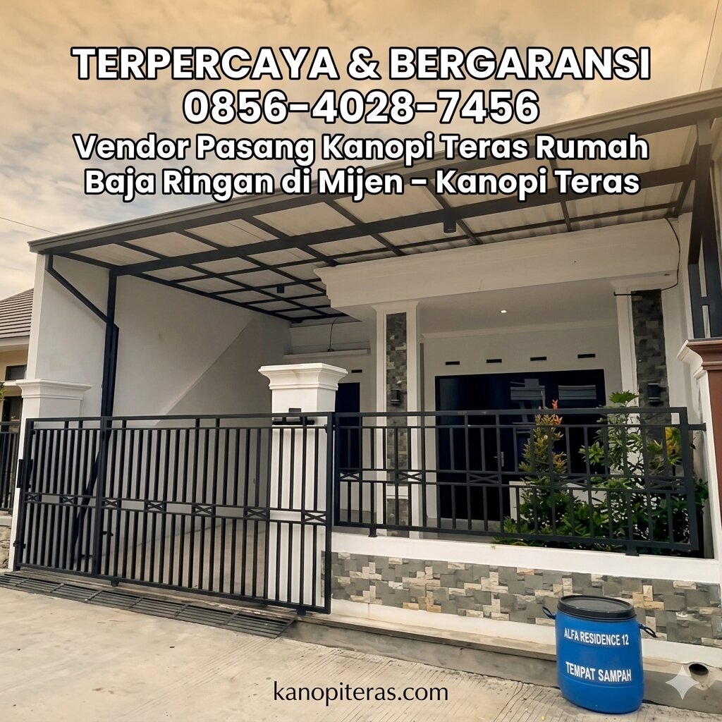 TERPERCAYA & BERGARANSI 0856-4028-7456 Vendor Pasang Kanopi Teras Rumah Baja Ringan di Mijen – Kanopi Teras