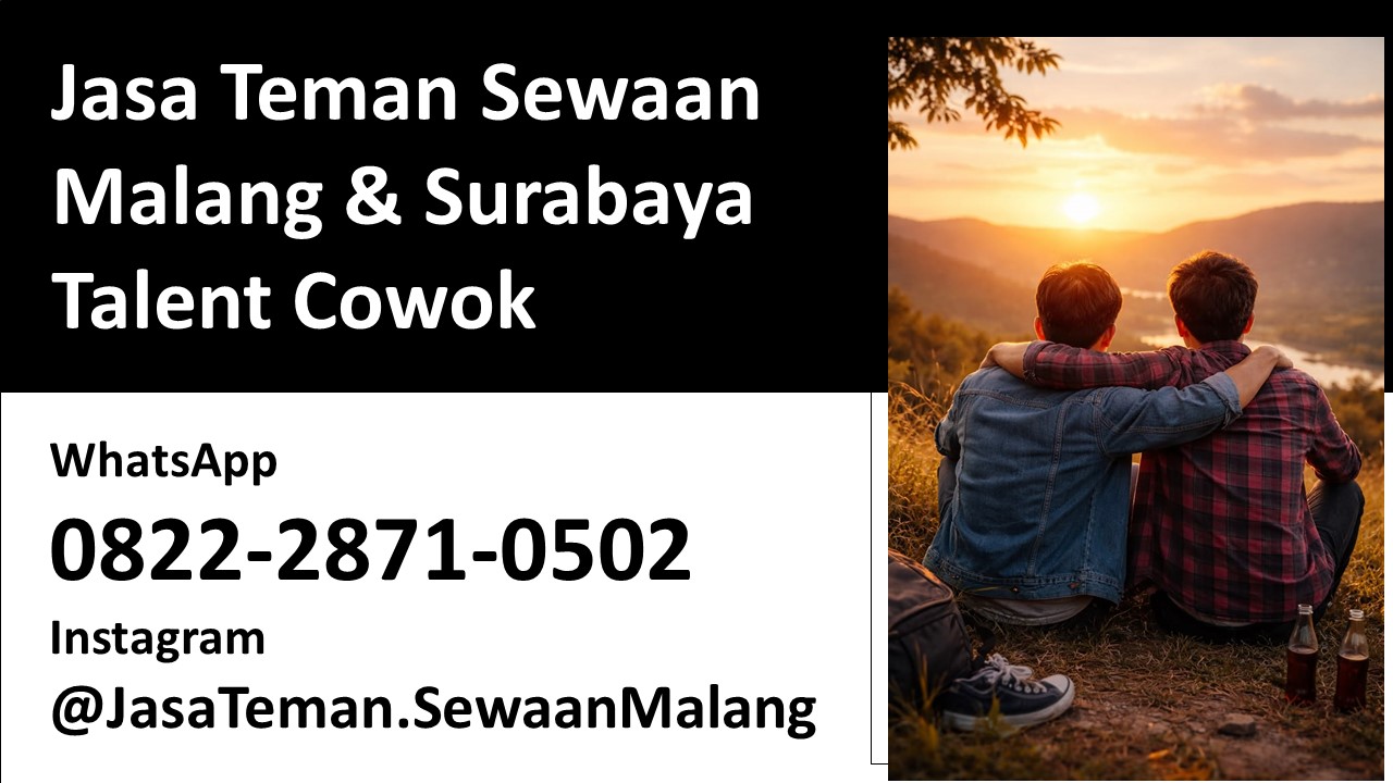 Penyedia Jasa Teman Ngobrol di Graha Agung Malang Surabaya