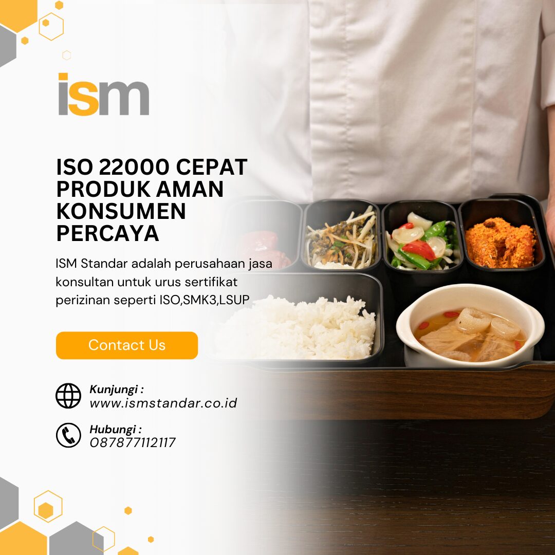 ISO 22000 CEPAT PRODUK AMAN KONSUMEN PERCAYA
