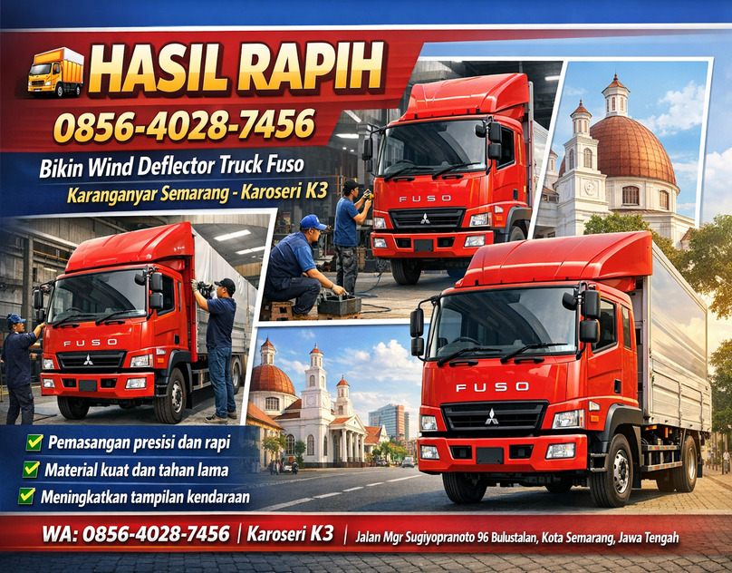 RAPIH 0856-4028-7456 Bikin Wind Deflector Truck Fuso Karanganyar Semarang – Karoseri K3