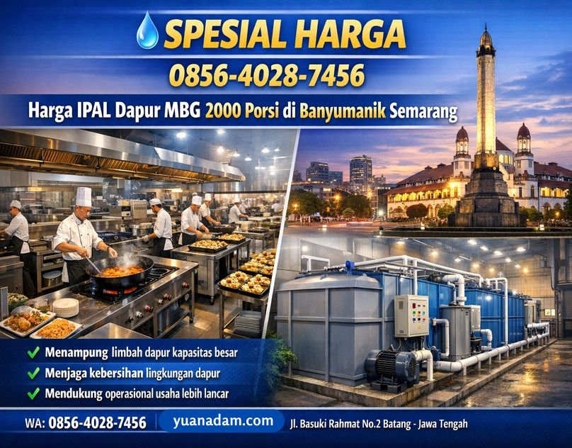TERBAIK 0856-4028-7456 Harga IPAL Untuk MBG 2 Meter Kubik di Undip Tembalang Semarang