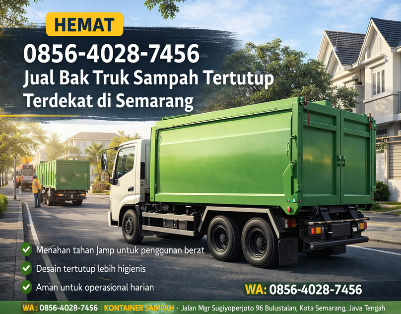 HEMAT 0856-4028-7456 Jual Bak Truk Sampah Tertutup Terdekat di Semarang