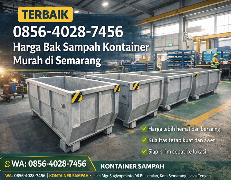 TERBAIK 0856-4028-7456 Harga Bak Sampah Kontainer Murah di Semarang