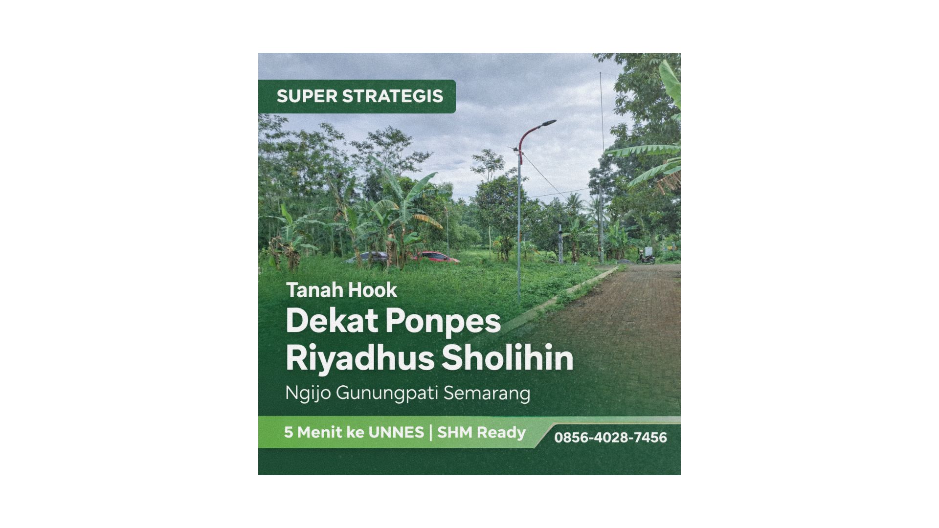 SUPER STRATEGIS | 0856-4028-7456 Jual Tanah Hook Belakang Ponpes Riyadhus Sholihin di Ngijo Gunungpati Semarang