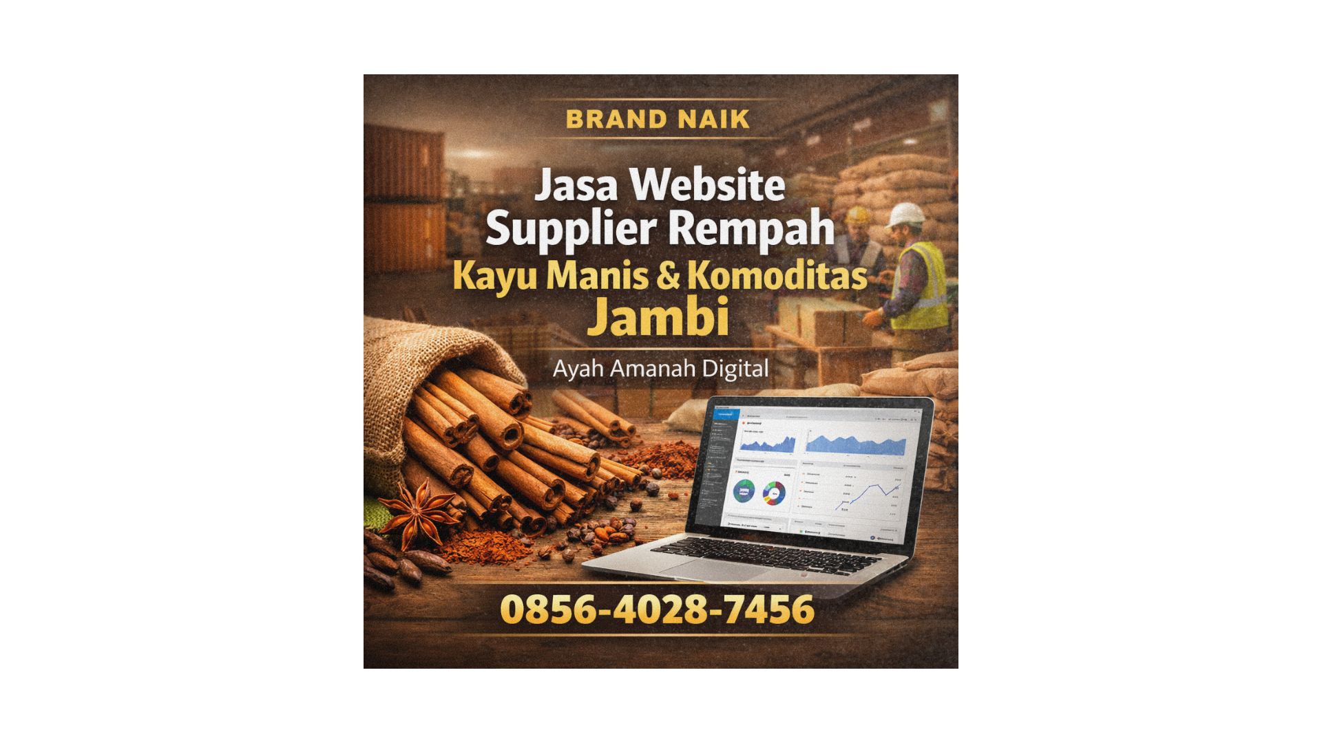Brand Naik | 0856-4028-7456 | Jasa Pembuatan Website Supplier Rempah Kayu Manis dan Komoditas Unggulan di Jambi – Ayah Amanah Digital