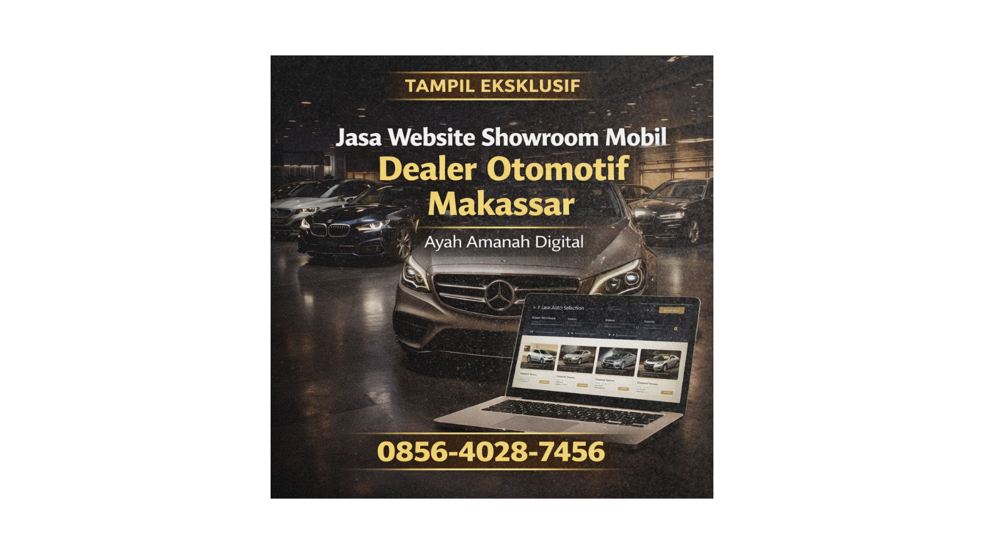 Tampil Eksklusif | 0856-4028-7456 | Jasa Pembuatan Website Showroom Mobil dan Dealer Otomotif di Makassar – Ayah Amanah Digital