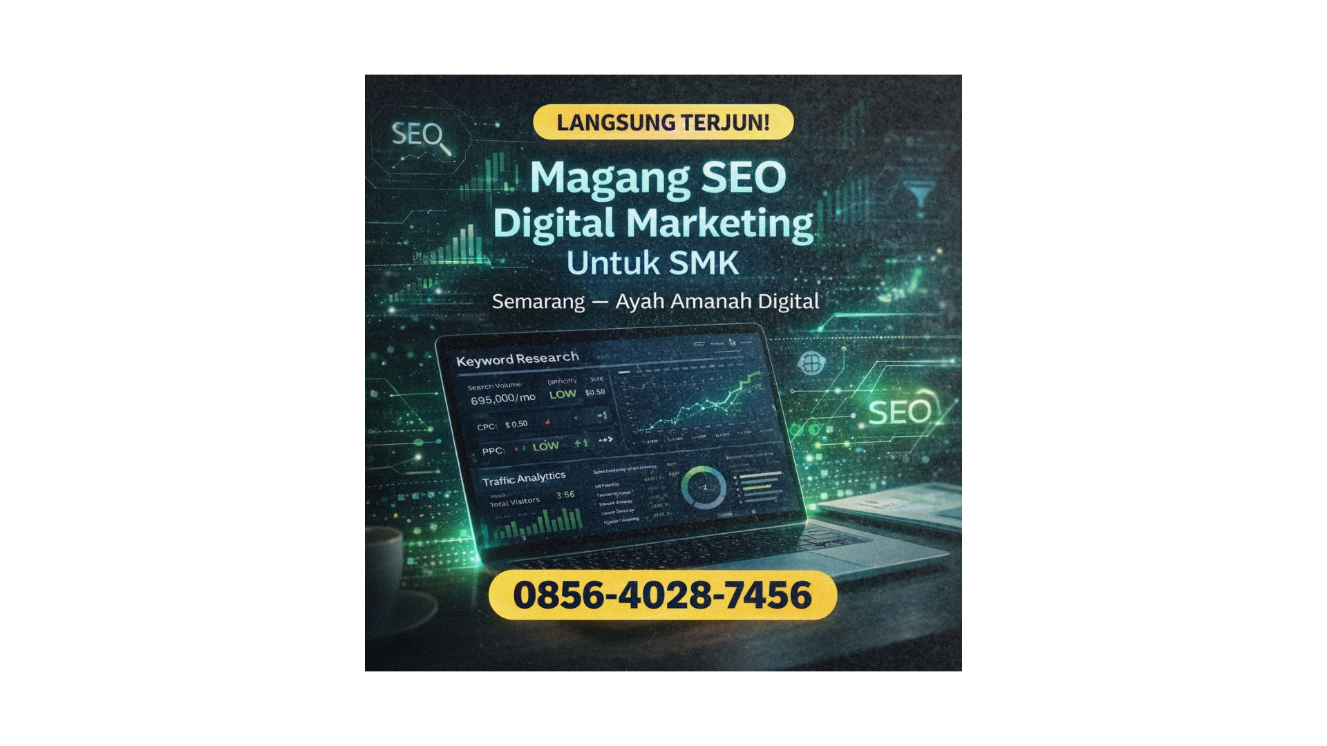Langsung Terjun! | 0856-4028-7456 Pendaftaran Magang Digital Marketing Spesialis SEO Siswa SMK di Semarang – Ayah Amanah Digital