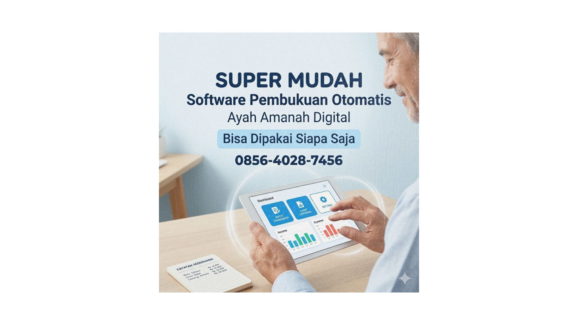 SUPER MUDAH | 0856-4028-7456 Software Pembukuan Keuangan Otomatis Paling Mudah Digunakan – Ayah Amanah Digital