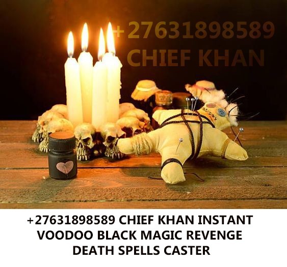 +27631898589 voodoo death spells that work in Alaska instant death spells that work in Canada, voodoo doll spells, revenge spells caster, lesbian and gay spells in Alaska, voodoo death spells magic spell caster, Toronto montréal Calgary Ottawa