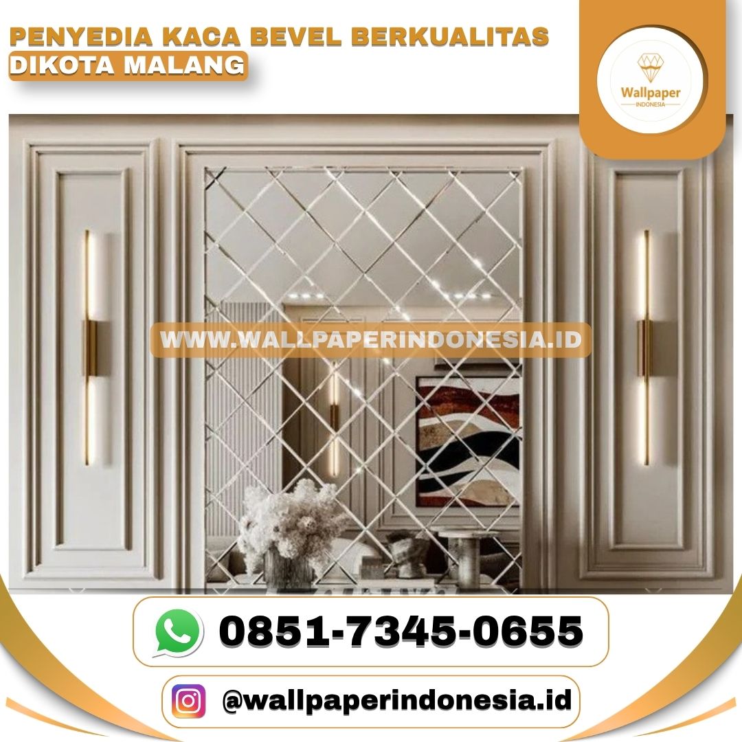 PENYEDIA KACA BEVEL BERKUALITAS DI KOTA MALANG