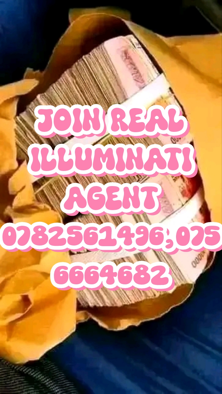 ILLUMINATI AGENT IN UGANDA KAMPALA CALL WHATSAPP ON+256782561496/0756664682