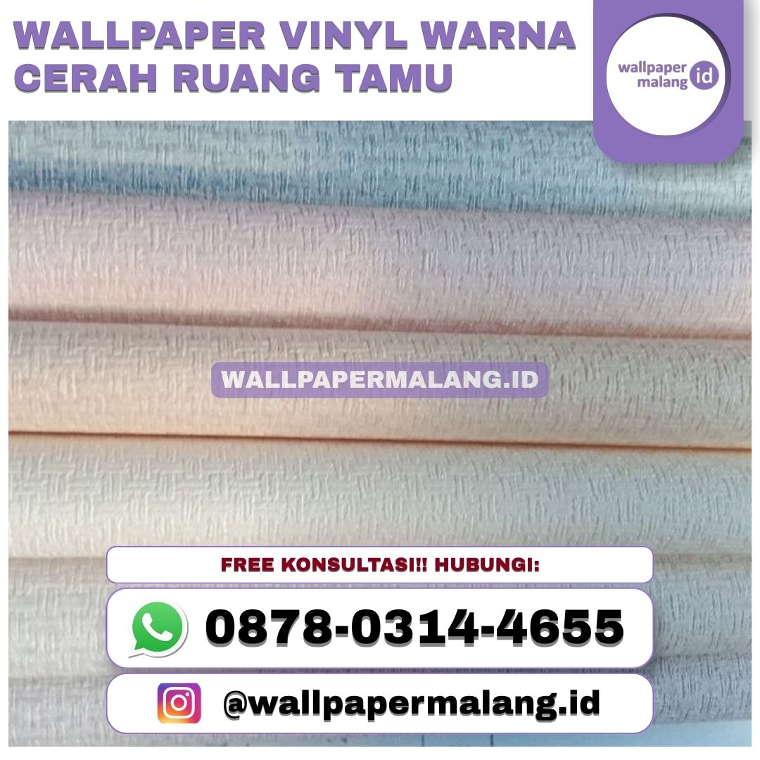WALLPAPER VINYL WARNA CERAH RUANG TAMU